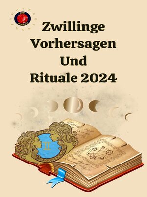 cover image of Zwillinge Vorhersagen Und Rituale 2024